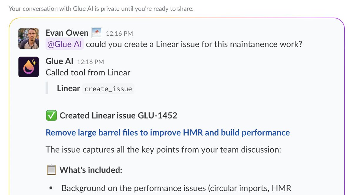 Evan Owen (@evanandrewowen) on Twitter photo We're releasing two new AI-focused features this week: Rules and Sessions.
Combined with MCP support, they make Glue one of the most powerful MCP clients and still the only collaborative client (that we know of)—letting your whole team use tools in a shared context. 1/5 We're releasing two new AI-focused features this week: Rules and Sessions.
Combined with MCP support, they make Glue one of the most powerful MCP clients and still the only collaborative client (that we know of)—letting your whole team use tools in a shared context. 1/5