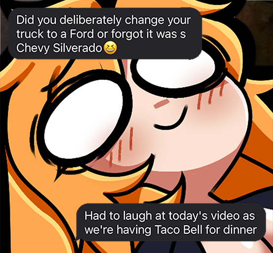 My mom texted me to correct me on my latest video because I forgot my old work truck was a Chevy Silverado and not a Ford F-150

She even sent me a picture of my old work truck to prove it!

My life is a lie💀