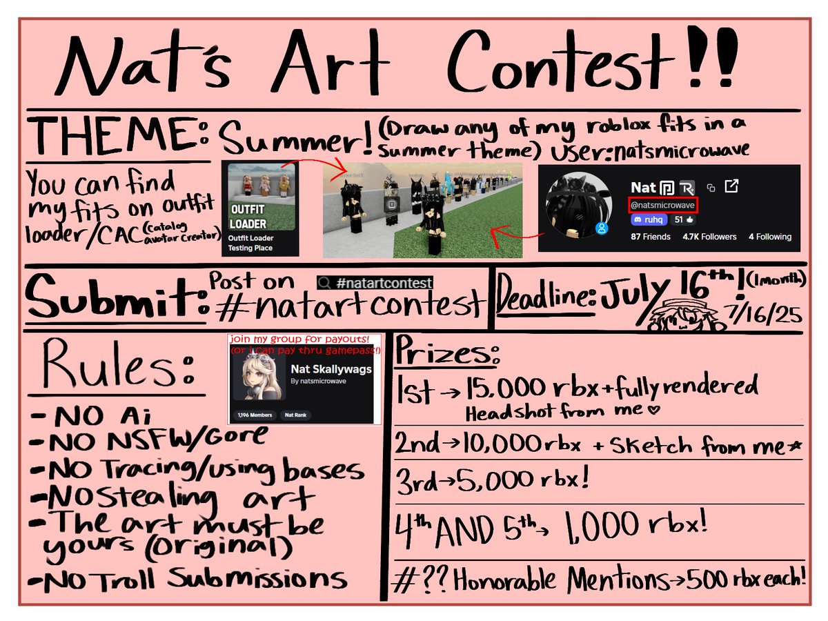 ruhqz_'s tweet image. Hello, I&apos;m going to host an art contest!! (ends on 7/16/2025 !!) THEME: SUMMER!🏖️
Post your submissions in #natartcontest You may draw any of my avatars (user: natsmicrowave)
[rules + prizes in the pic provided] good luck everyone!
#artcontest #art #robloxart #contest #drawing