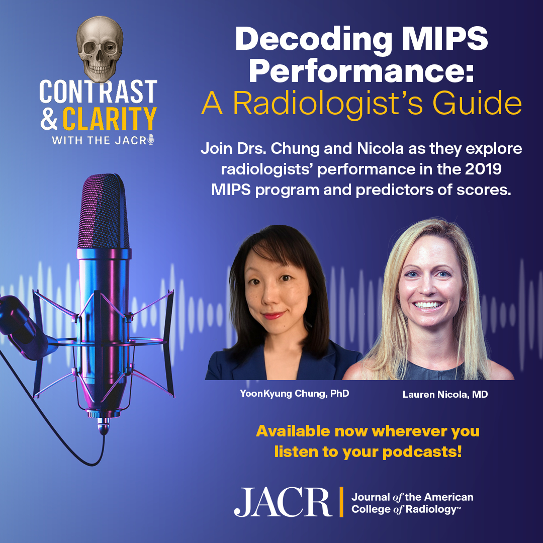 MaddiWulfeckMD's tweet image. 🧐How did radiologists perform in 2019 MIPS and what were predictors of success?
Listen to this week's episode of ✨Contrast & Clarity with the @JACRJournal✨ where @JeffreyWaltzMD and I catch up with Yoonie Chung, PhD and @LaurenGoldingMD!📉
➡️Listen now:…
