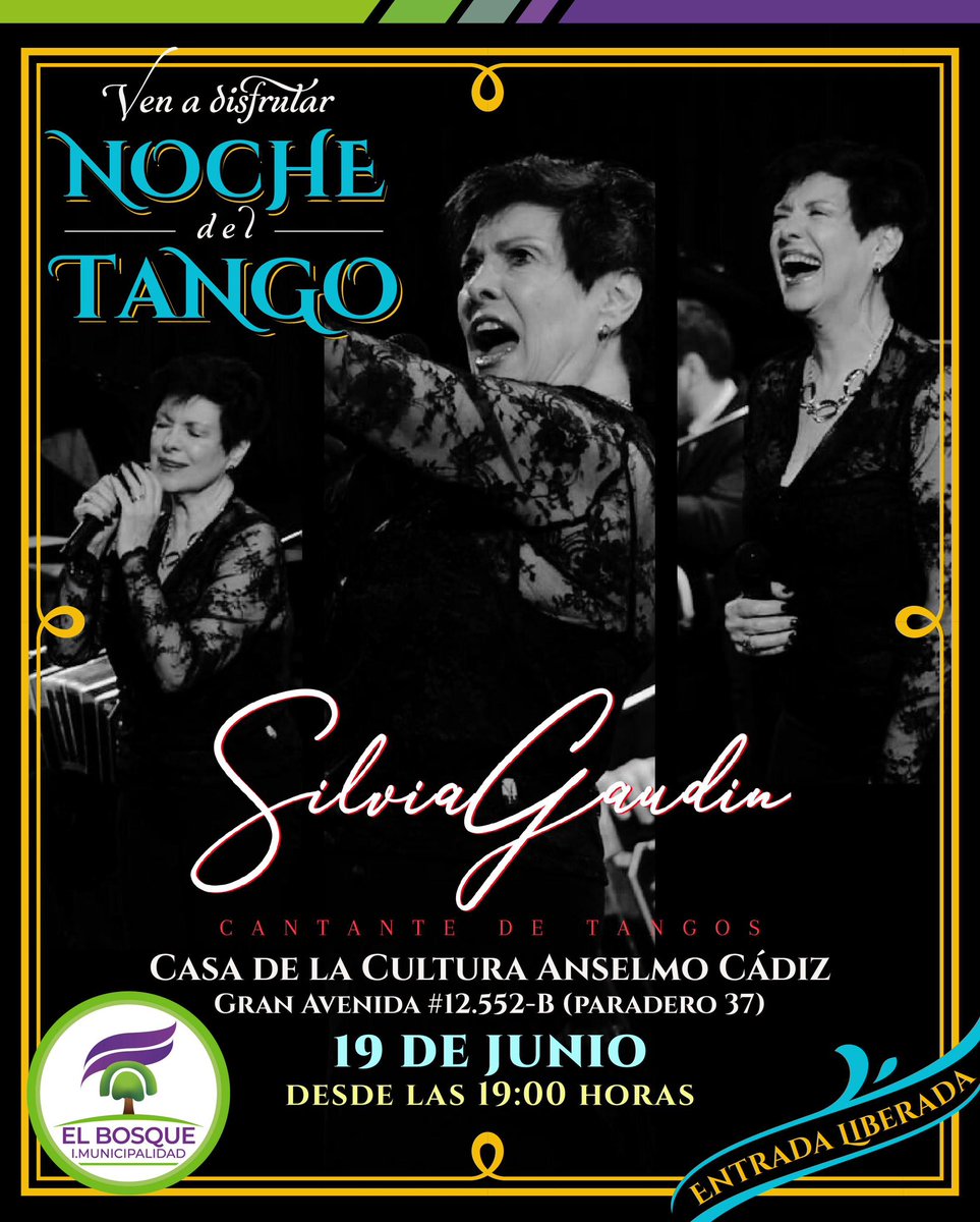 Silvia Gaudín, Nadia Marlen y el Quinteto de Jorge Riveros.

📍Gran Avenida #12.552-B (Paradero 37)
⌚️19:00 horas.
🎟️ Entrada liberada
💠Invitan: alcalde Manuel Zúñiga y H. Concejo Municipal.
#ElBosqueMunicipioCiudadano
