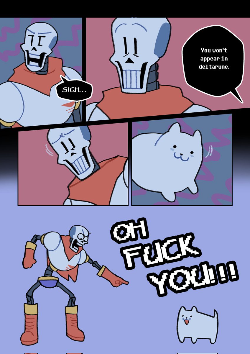 (4/4) HAHA NO!!! IT WAS ACTUALLY A "LET PAPYRUS SAY FUCK DAY" COMIC!!!