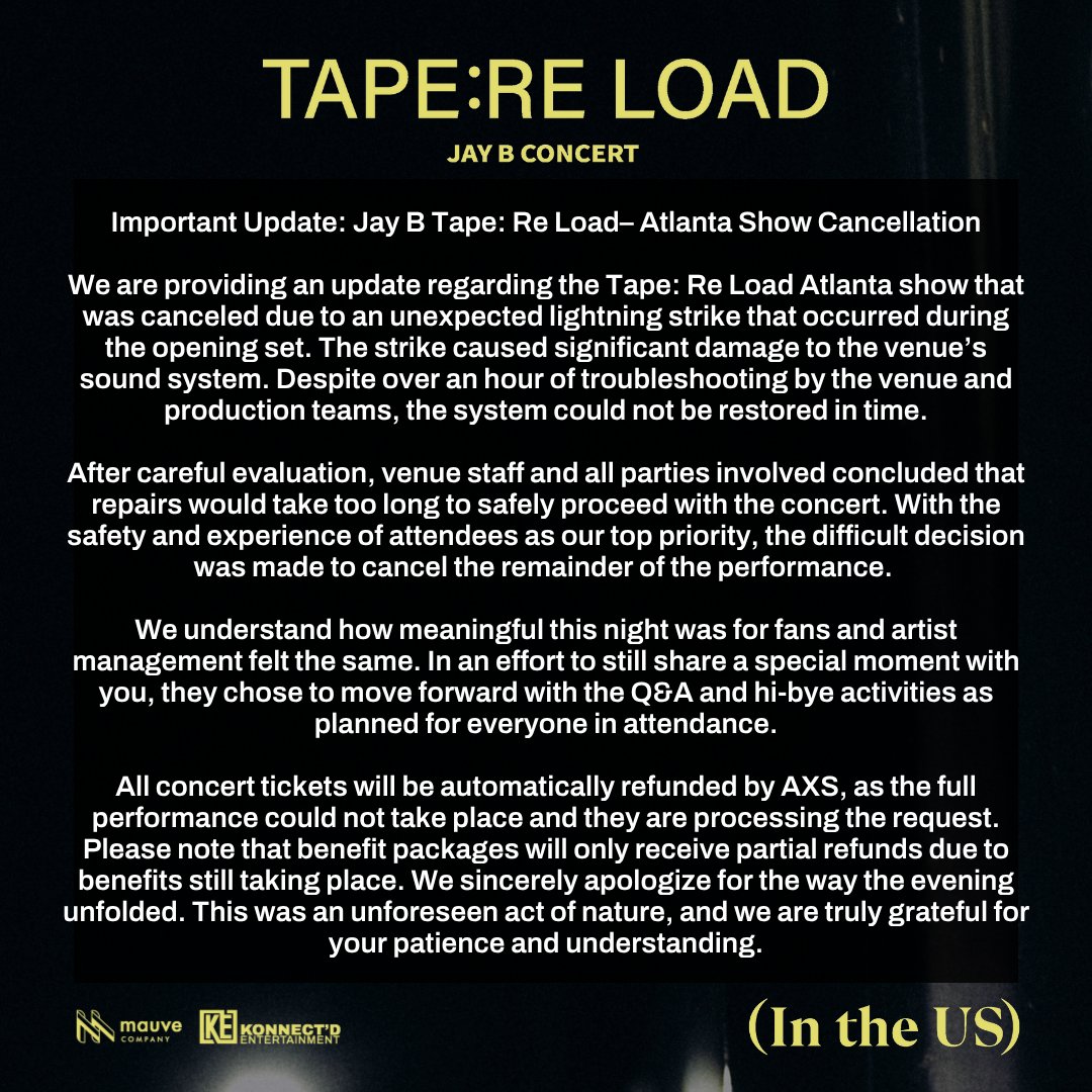 KonnectdEnt's tweet image. Important Update: Jay B Tape: Re Load– Atlanta Show Cancellation
We are providing an update regarding the Tape: Re Load Atlanta show that was canceled due to an unexpected lightning strike that occurred during the opening set. The strike caused significant damage to the venue’s…