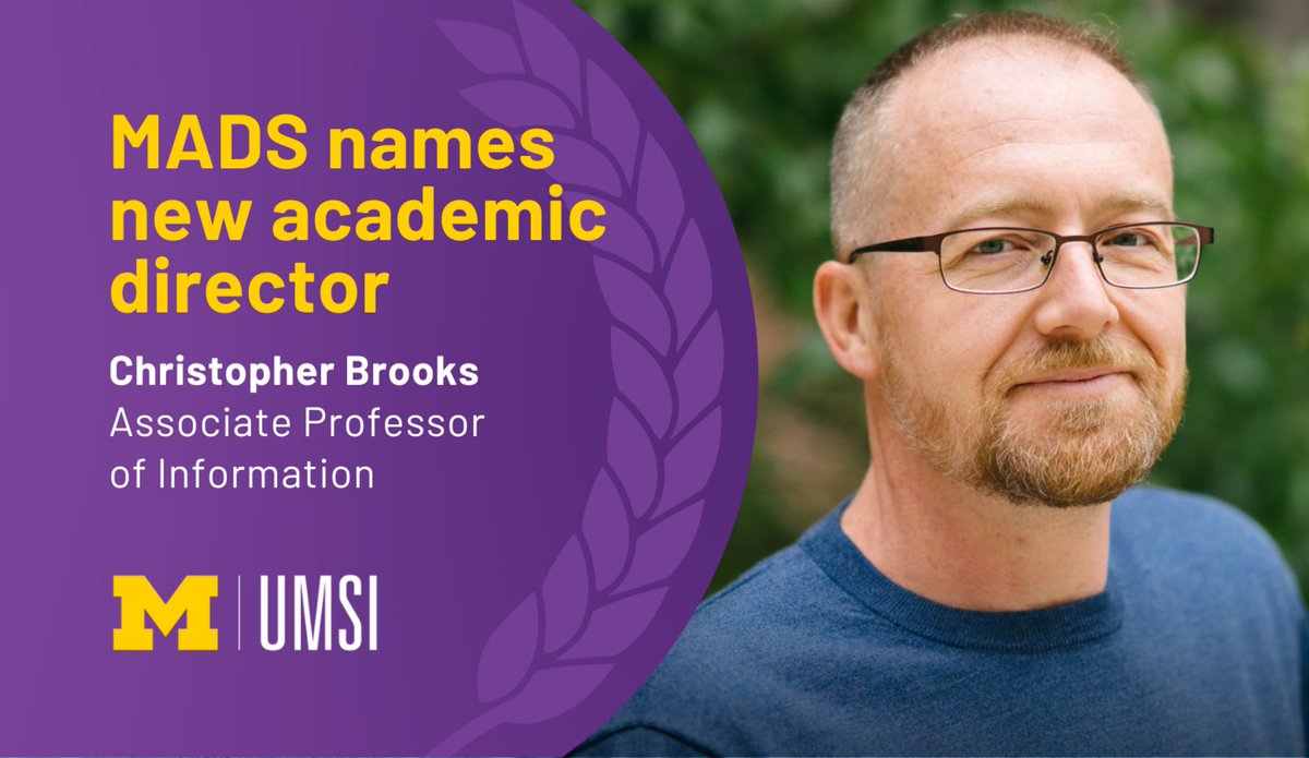 UMSI’s online Master of Applied Data Science program will soon have a new academic director: associate professor Christopher Brooks. 

Learn more about Brooks — a longtime member of the MADS teaching community — plus exciting program developments: myumi.ch/Mkz6W