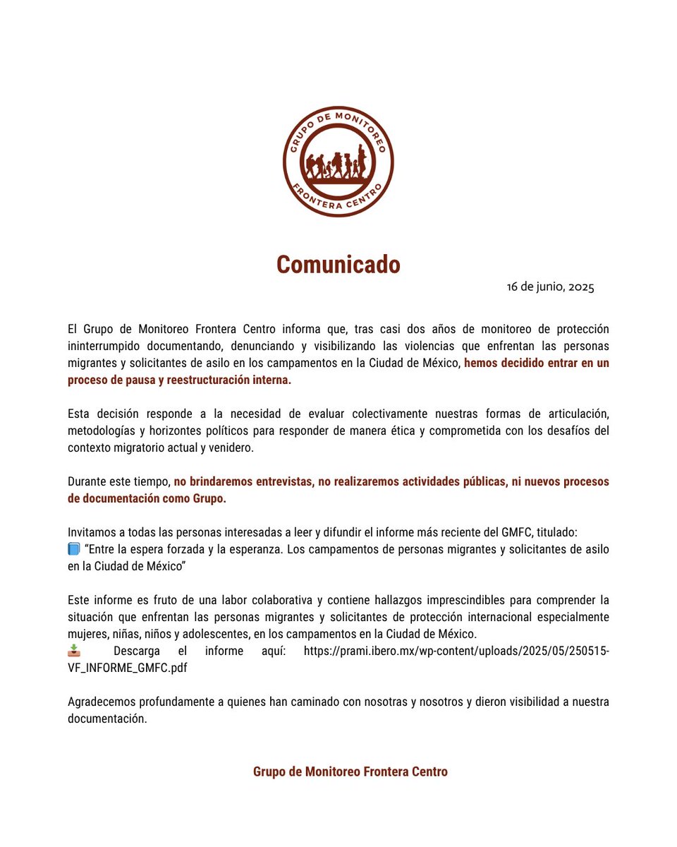 📢 Comunicado del <a href="/frontera_centro/">Grupo de Monitoreo Frontera Centro</a> 

Después de casi 2 años de trabajo continuo, el GMFC entra en una etapa de pausa y reestructuración interna para reflexionar sobre nuestros caminos, metodologías y horizontes políticos frente al complejo contexto migratorio actual. 
Más info 👇