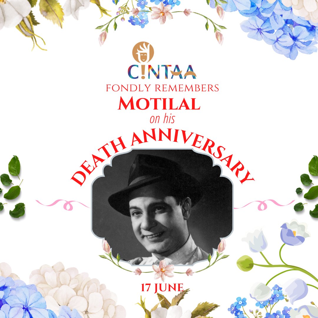 #cintaa fondly remembers Motilal on his  #DeathAnniversary (17th June) 💐      

<a href="/PoonamDhillon/">Poonamdeep Dhillon</a> <a href="/dparasherdp/">Deepak Parashar</a> <a href="/itsupasanasingh/">Upasana Singh</a> <a href="/HemantPandeyJi_/">Hemant Pandey</a> <a href="/ImPuneetIssar/">PUNNZZ</a> <a href="/rishimukesh/">Mukesh Rishi</a> <a href="/bolbedibol/">TheRakeshBedi</a> <a href="/iyashpalsharma/">Yashpal Sharma</a> <a href="/SahilaChaddha/">Sahila Chadha</a> <a href="/actormanojjoshi/">Manoj Joshi</a> <a href="/RealVinduSingh/">Vindu Dara Singh</a> <a href="/HetalPa45080733/">Hetal Parmar</a> <a href="/ljsdc/">DEEPAK CHADHA</a>