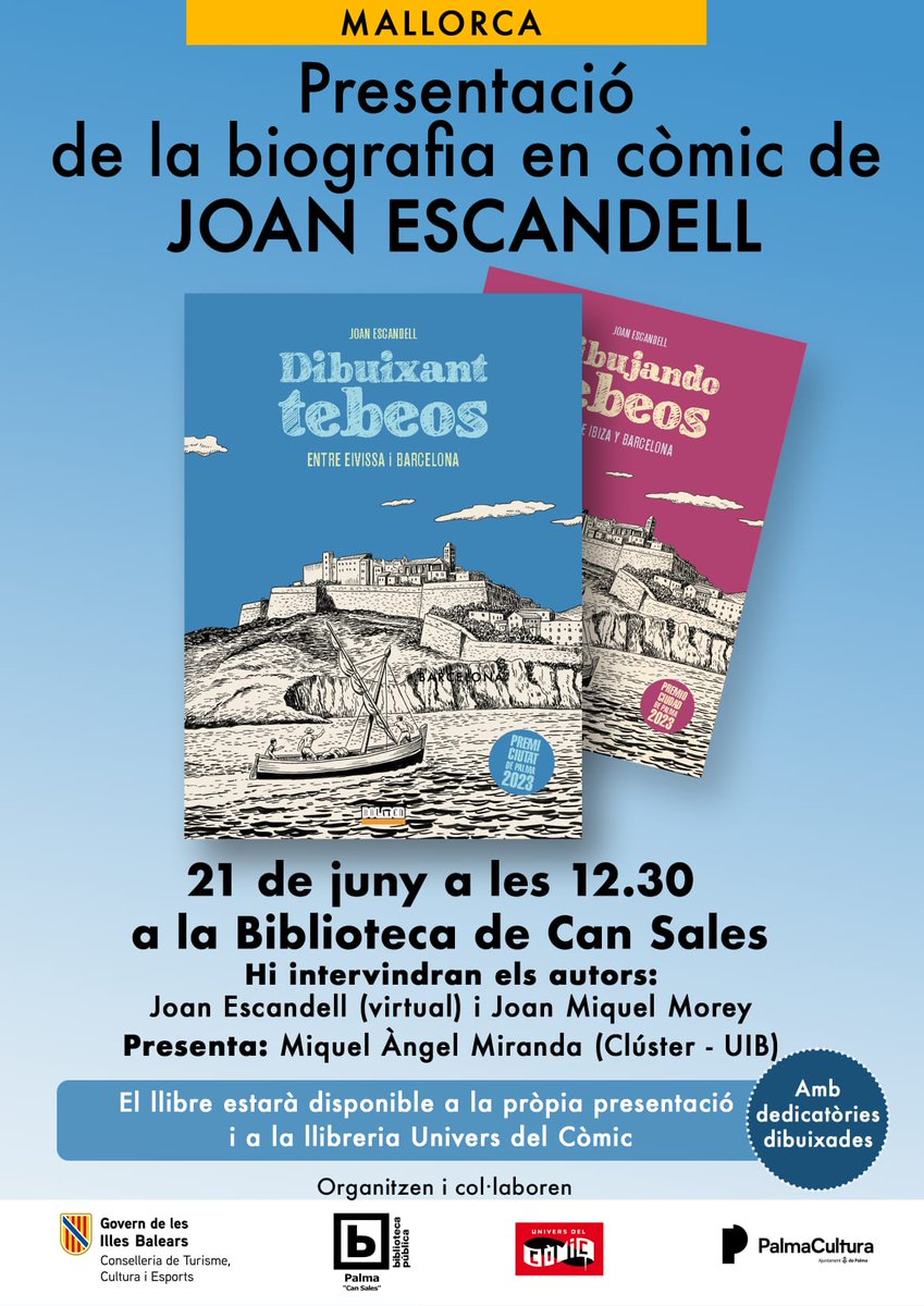 🧡 21/06 ¡Presentació de DIBUIXANT TEBEOS de Joan Escandell i Joan Miquel Morey, obra guanyadora el #PremiCiutatdePalmadeComic 2024 🧡

Una panoràmica vital i creativa d’el dibuixant de EL  CAPITAN TRUENO o HE-MAN, Joan Escandell

⏳Història i còmic.

 #ComicMallorca
