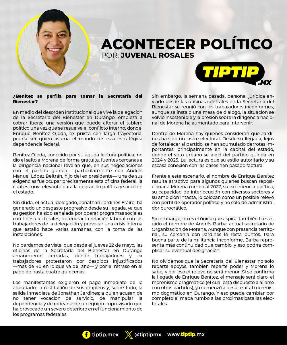 Tip...Tip... (@tiptipmx) on Twitter photo ACONTECER POLÍTICO
Por: <a href="/juvedgo/">Juvenal Rosales Flores</a>
¿Benítez se perfila para tomar la Secretaría del Bienestar?
tiptip.mx/acontecer-poli… ACONTECER POLÍTICO
Por: <a href="/juvedgo/">Juvenal Rosales Flores</a>
¿Benítez se perfila para tomar la Secretaría del Bienestar?
tiptip.mx/acontecer-poli…