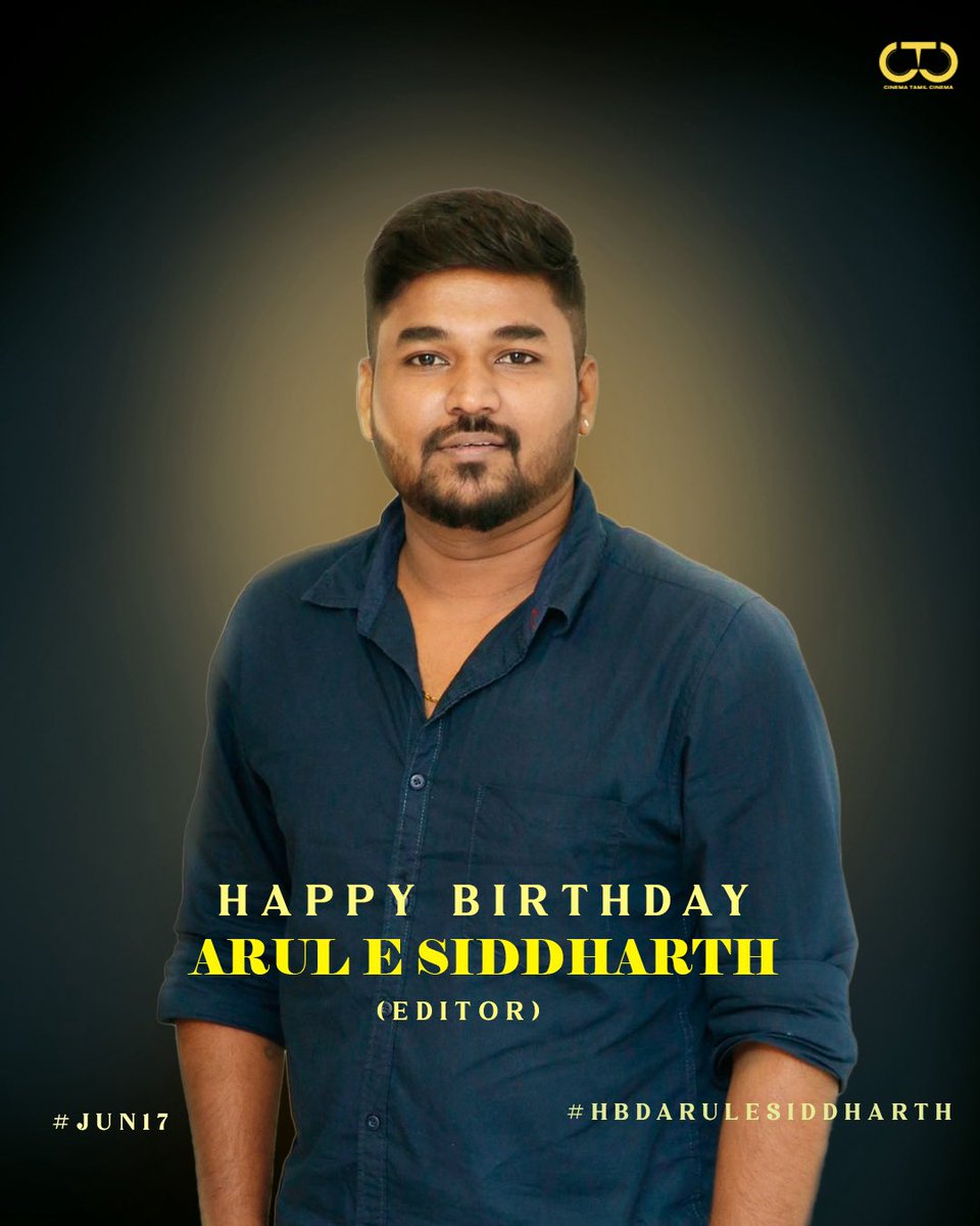 சினிமா தமிழ் சினிமா (@ctcupdates) on Twitter photo Happy born day wishes to the passionate storyteller of frames, #ArulESiddharth 🎂🎁 Your edits speak louder than words on the silver screen. <a href="/editorsiddharth/">Arul E Siddharth</a>
#HBDArulESiddharth #HappyBirthdayArulESiddharth Happy born day wishes to the passionate storyteller of frames, #ArulESiddharth 🎂🎁 Your edits speak louder than words on the silver screen. <a href="/editorsiddharth/">Arul E Siddharth</a>
#HBDArulESiddharth #HappyBirthdayArulESiddharth