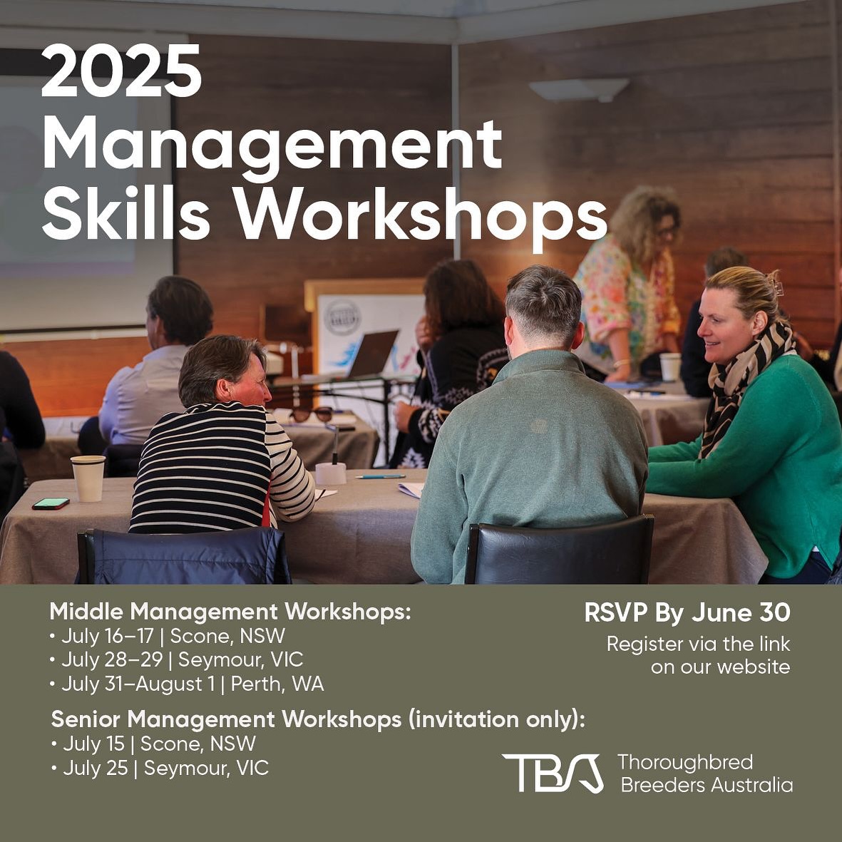 Calling all current and future leaders in the thoroughbred industry — our free management workshops are back.

Registrations are now open for the 2025 TBA Management Skills Workshops. These fully funded sessions are designed to build stronger, more effective leadership across the