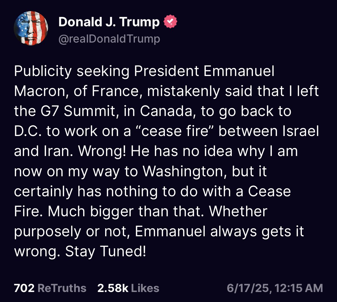 🇺🇸🇫🇷 Trump just scolded Emmanuel Macron, the President of France, on Truth Social for being a total publicity seeking liar at 1am in the morning after just leaving the G7 Summit in Canada 😭

I’ve never been a fan of Macron but mostly because he married a man