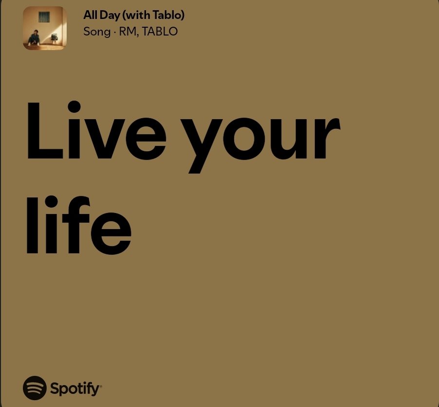RMofBTS_Lyrics's tweet image. RM - All Day ft. Tablo
💿open.spotify.com/track/3PgnXyzW…