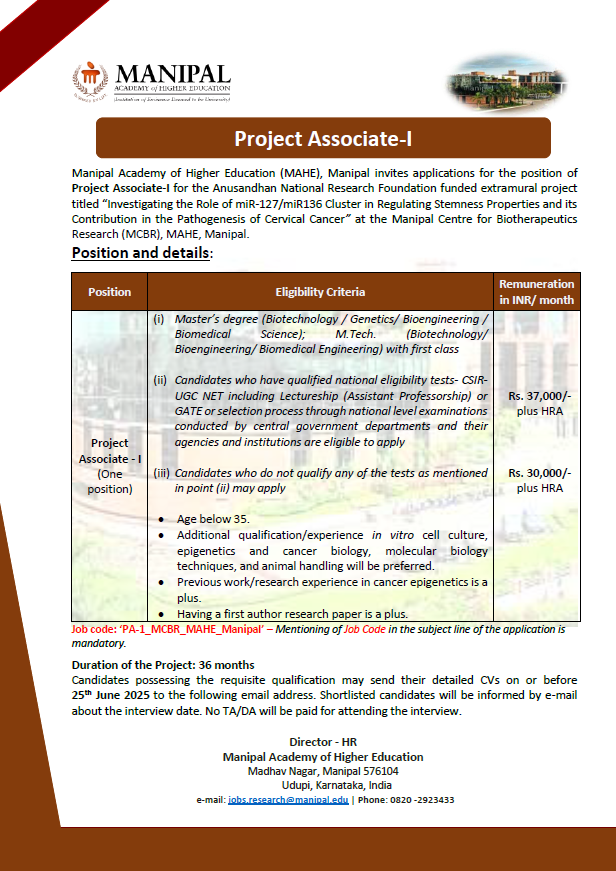 🎓 Exciting Research Opportunity at MAHE, Manipal! 🧬
Manipal Academy of Higher Education (MAHE) is hiring a Project Associate-I for a cutting-edge research project funded by the Anusandhan National Research Foundation at the MCBR MAHE.