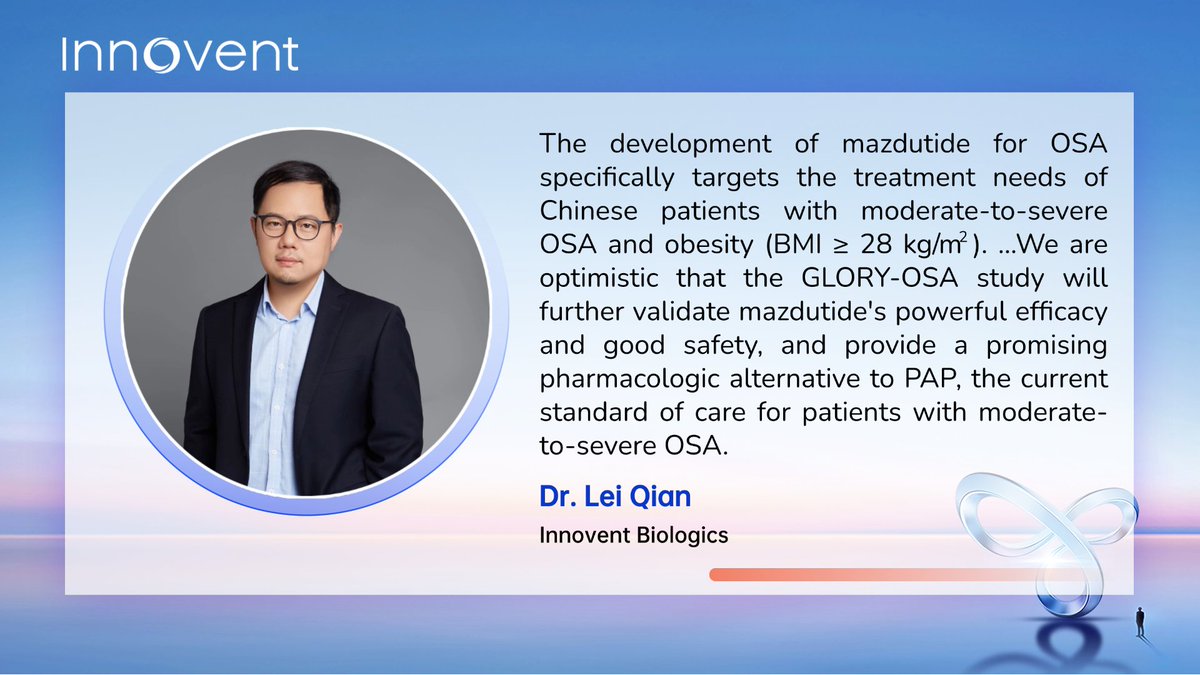 Innovent Announces Completion of First Participant Dosed in the Seventh Phase 3 Clinical Trial (GLORY-OSA) of Mazdutide in China en.prnasia.com/releases/globa…