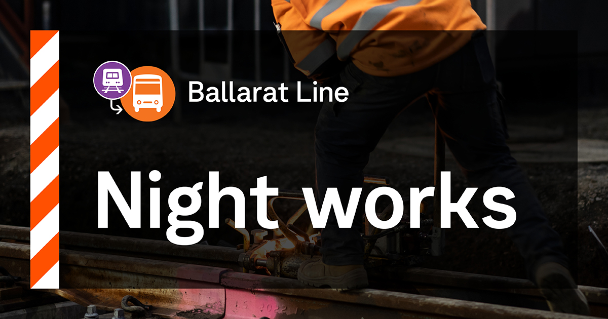 Night works on the Ballarat Line will take place from Sunday 22 June to Tuesday 24 June.

To ensure these works can be completed safely, coaches will replace evening trains between Wendouree and Southern Cross.

For more info: go.vline.com.au/4e3GIEu