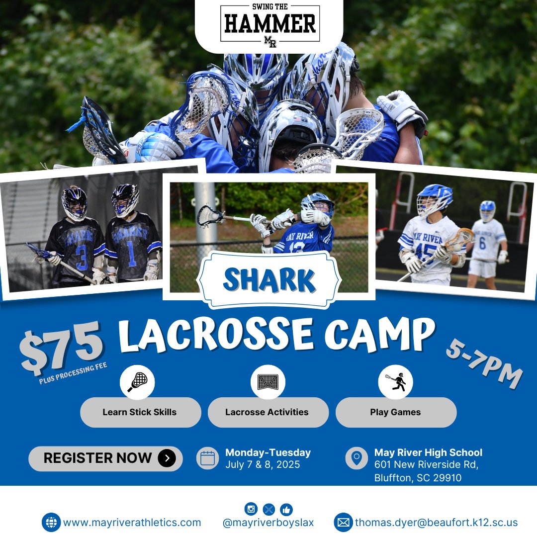 4th Annual May River Lacrosse Camp
Ages: Rising K-8 Graders
Dates: July 7-8, 2025
Time: 5:00-7:00PM
Location: May River High School
What to Bring: water, cleats, stick (if applicable)
Link: events.hometownticketing.com/boxoffice/mayr…

#SwingTheHammer