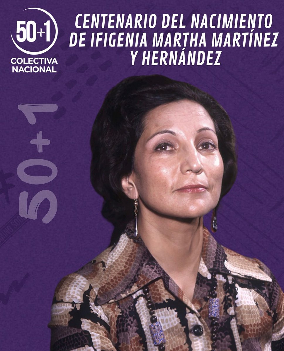 CentralColectiv's tweet photo. Hoy conmemoramos el centenario del nacimiento de Ifigenia Martha Martínez y Hernández, quien rompió techos de cristal para otras mujeres en la vida pública de México.

@IfigeniaMtz defendió las causas, fue economista, catedrática y diplomática e incansable luchadora por la participación de las mujeres en la política. 
#MujeresQueInspiran 
@50mas1_Global