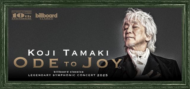／
📢本日 6/17(火) ＆ 6/18(水)
ツアーファイナル 日本武道館公演 開催🎊
＼

#billboardclassics #玉置浩二
LEGENDARY SYMPHONIC CONCERT 2025 "ODE TO JOY"

シリーズ最初の公演を飾った #大友直人 と
#東京フィルハーモニー交響楽団 との共演が実現✨

🎫チケット発売中‼️
l-tike.com/tamaki2025-bbc/