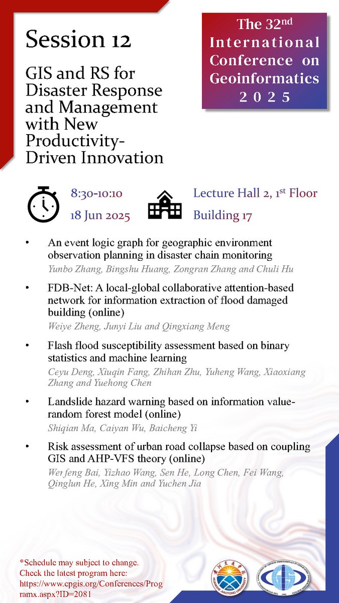 #CPGIS2025 Oral Session #12: GIS and RS for Disaster Response and Management with New Productivity-Driven Innovation, Wednesday 18 Jun 2025, 8:30-10:10, CST. Lecture Hall 2, 1st Floor, Building 17, Huanghe Jiaotong University, Jiaozuo, China