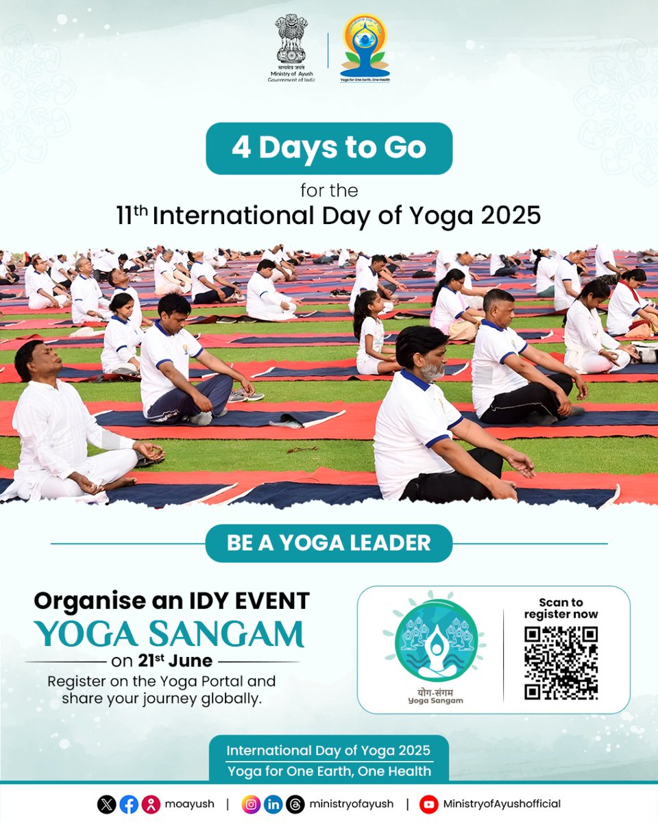 Ministry of Ayush (@moayush) on Twitter photo The energy is building тАУ only 4 days until IDY 2025!
тАШтАШYoga is not just about exercise; it is a journey towards a healthier and happier life.тАЩтАЩтАФPrime Minister Shri <a href="/narendramodi/">Narendra Modi</a>
Be a yoga leader in your locality by hosting an IDY event (Yoga Sangam) on 21stJune. Register your The energy is building тАУ only 4 days until IDY 2025!
тАШтАШYoga is not just about exercise; it is a journey towards a healthier and happier life.тАЩтАЩтАФPrime Minister Shri <a href="/narendramodi/">Narendra Modi</a>
Be a yoga leader in your locality by hosting an IDY event (Yoga Sangam) on 21stJune. Register your