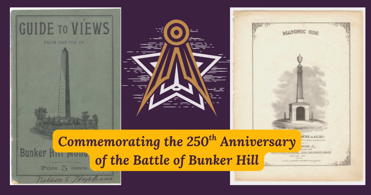 Today marks the 250th anniversary of the Battle of Bunker Hill.

This year, the Scottish Rite Masonic Museum &amp; Library is honoring the courage that shaped America through an exclusive exhibition featuring rare Masonic artifacts related to the construction of the Bunker Hill
