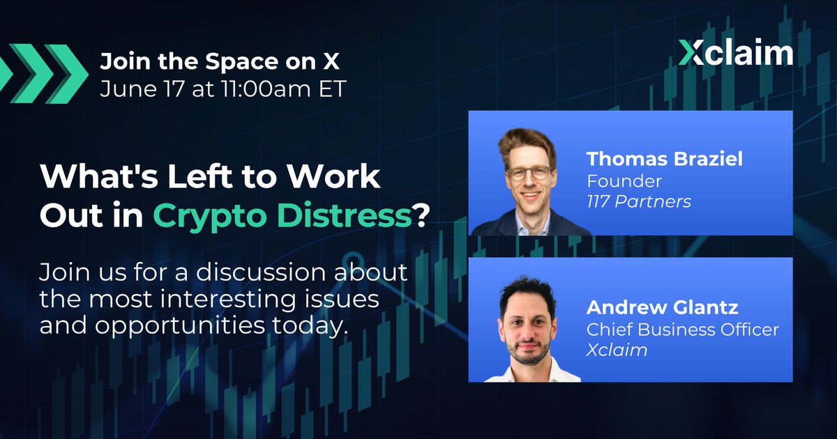 xclaiminc's tweet image. 📢Join us this morning (11:00am ET) for a great discussion with @ThomasBraziel of 117 Partners and @andreweglantz of #Xclaim as they dive into the most interesting issues and opportunities left within #crypto distress.
Set your reminder ->x.com/i/spaces/1ZkKz…