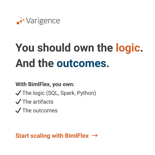 Varigence's tweet image. No lock-in. No runtime surprises.
BimlFlex generates native SQL, Spark, and Python for platforms like Snowflake, Databricks, and more so you own the logic, the artifacts, and the outcomes.
Build smarter without sacrificing control.
#NativeCode #SQL #Spark #NoVendorLockIn