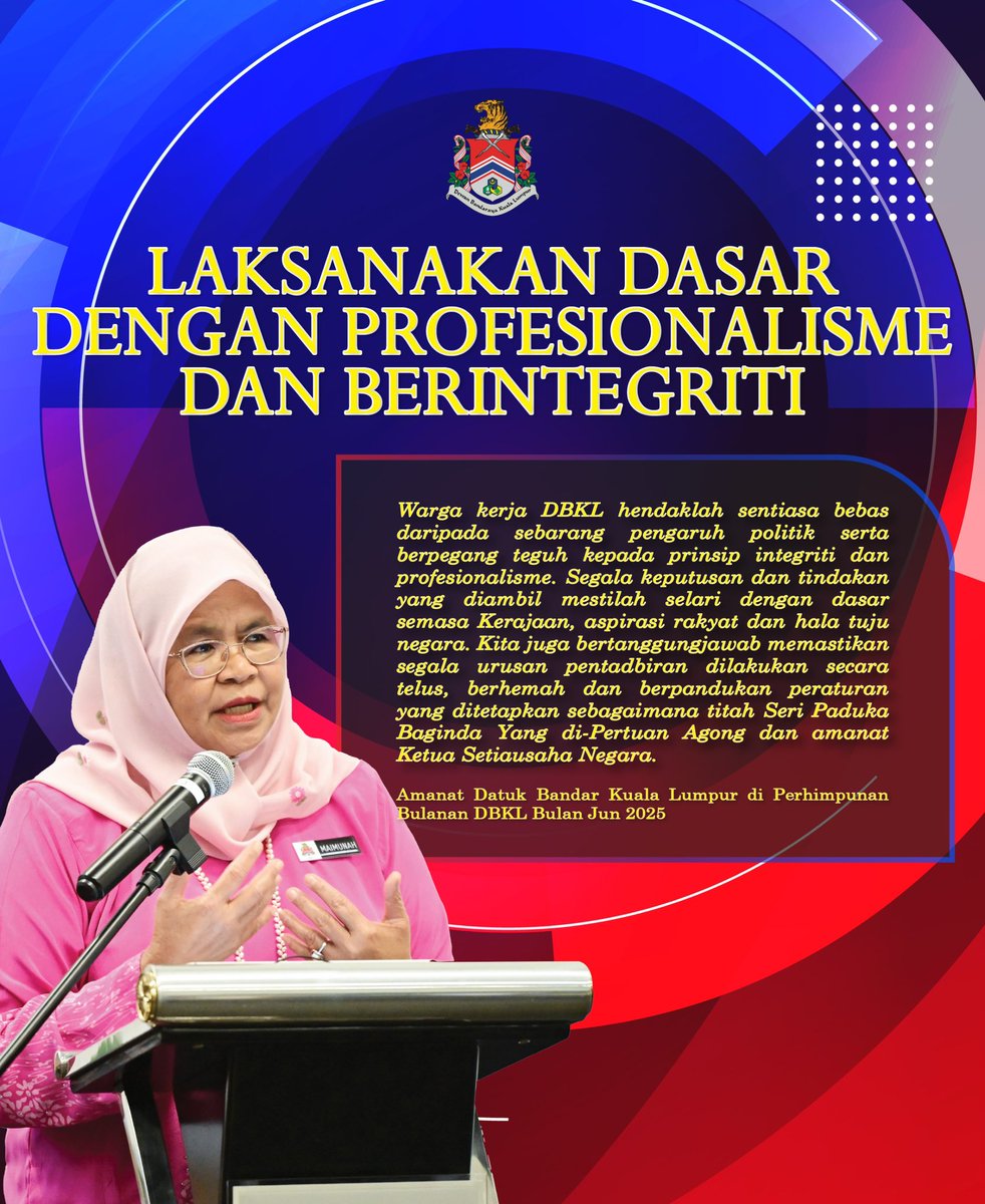 Laksnakan Dasar Dengan Profesionalisme dan Berintergriti - Amanat Datuk Bandar Kuala Lumpur di Perhimpunan Bulanan DBKL Bulan Jun 2025.

#MalaysiaMADANI
#KLBandarUntukSemua
#klcityforall
#KLBerdayaHuni
#liveabloveablekl
#cintaikl
