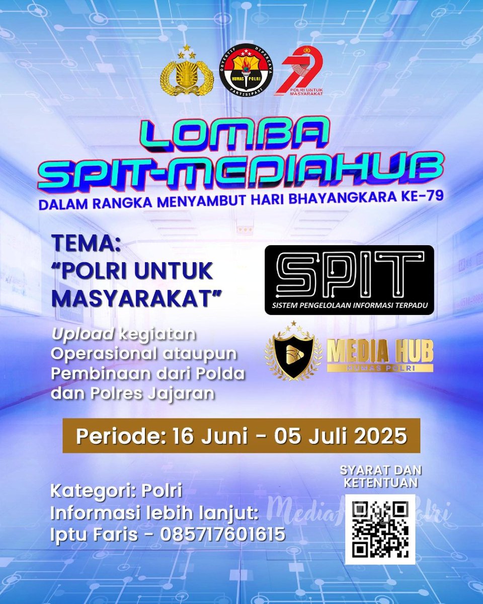 Dalam rangka Hari Bhayangkara ke-79, Divisi Humas Polri gelar lomba pembuatan berita untuk seluruh Polda se-Indonesia! 
🗓️16 Juni – 5 Juli 2025

Klik link berikut! ⬇️
mediahub.polri.go.id/image/detail/1…

#HariBhayangkaraKe79 #MediahubPolri #SPITPolri #PolriUntukMasyarakat