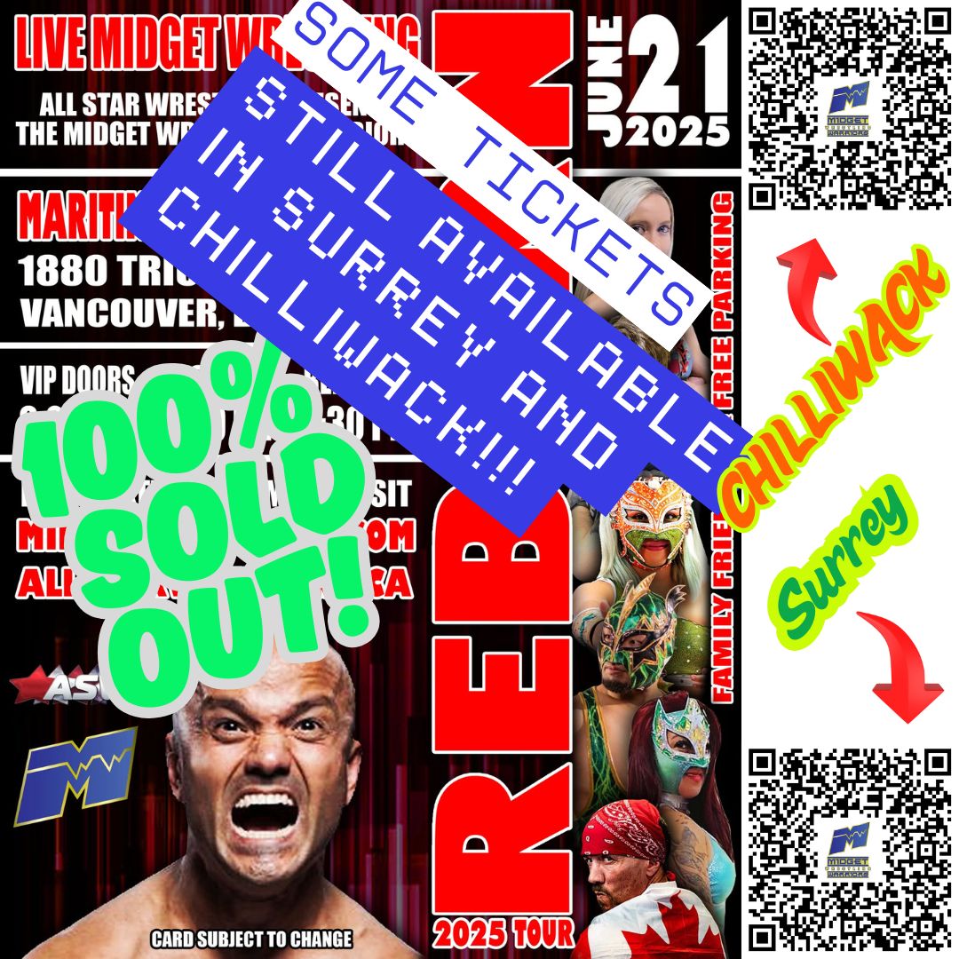 Vancouver, the <a href="/warriormidgets/">Midget Wrestling Warriors</a> show on June 21 is 100% sold out!

Thank you and get ready for crazy midget warrior action this Saturday!

There are still some tix available for Chilliwack and Surrey - get your tix here if you missed out on Vancouver!

vtixonline.com/all-star-wrest…