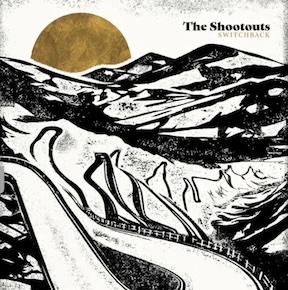 countryst's tweet image. CD review: @shootoutsmusic - Switchback tinyurl.com/2f8jxvd8