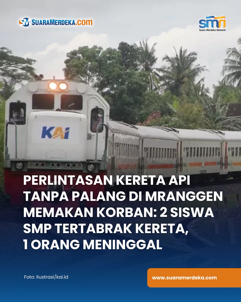 suaramerdeka's tweet photo. Dua siswa SMP Mranggen tertabrak kereta api di perlintasan tanpa palang pintu di perlintasan Dukuh Krajan, Desa Kembangarum, Kecamatan Mranggen, Kabupaten Demak.
https://t.co/D1efpHV6jF
#suaramerdeka #perlintasankeretaapi #mranggen #korban #siswa #meninggaldunia https://t.co/bMn6Gm32qy
