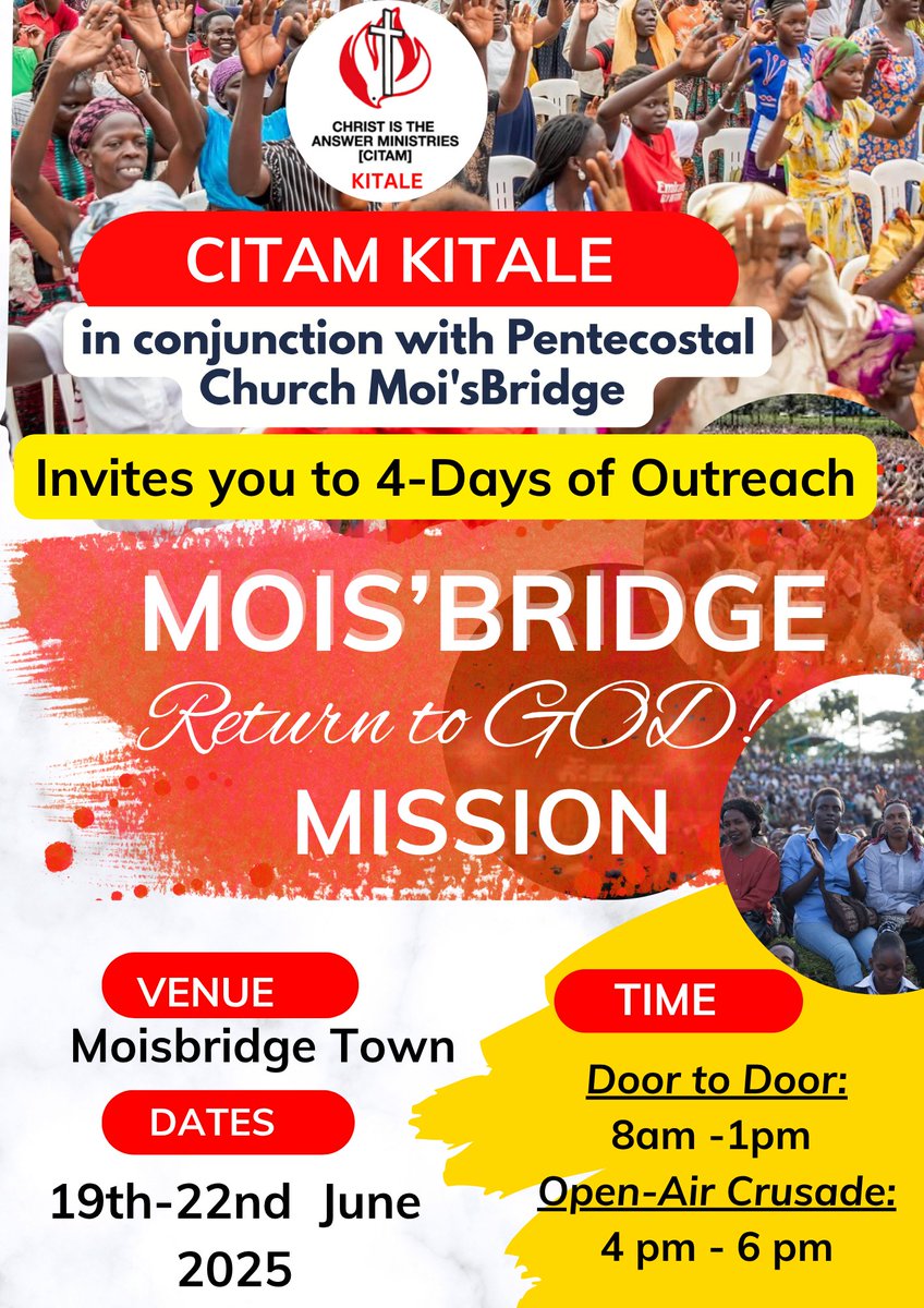 Moisbridge Town Mission starting this week, 19th-22nd June 2025. Come, let us witness Christ together. #InStepWithTheSpirit
#ReturnToGod
#citamkitale
#WhereChristIsTheAnswer