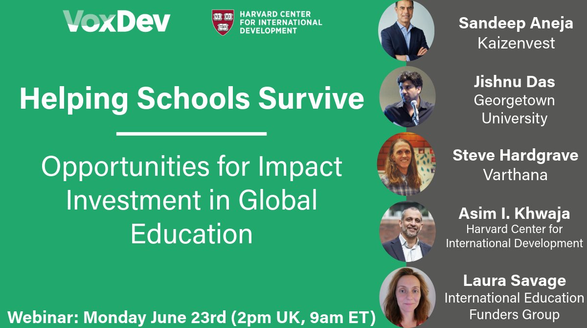 VoxDev (@vox_dev) on Twitter photo Helping Schools Survive: Opportunities for Impact Investment in Global Education
On Monday June 23rd, we will be joined by <a href="/AnejaKaizenvest/">Sandeep Aneja</a>, Jishnu Das, Steve Hardgrave, Asim I. Khwaja & Laura Savage.
Joint webinar w/ <a href="/HarvardCID/">Harvard CID</a>, register here: cepr-org.zoom.us/webinar/regist… Helping Schools Survive: Opportunities for Impact Investment in Global Education
On Monday June 23rd, we will be joined by <a href="/AnejaKaizenvest/">Sandeep Aneja</a>, Jishnu Das, Steve Hardgrave, Asim I. Khwaja & Laura Savage.
Joint webinar w/ <a href="/HarvardCID/">Harvard CID</a>, register here: cepr-org.zoom.us/webinar/regist…
