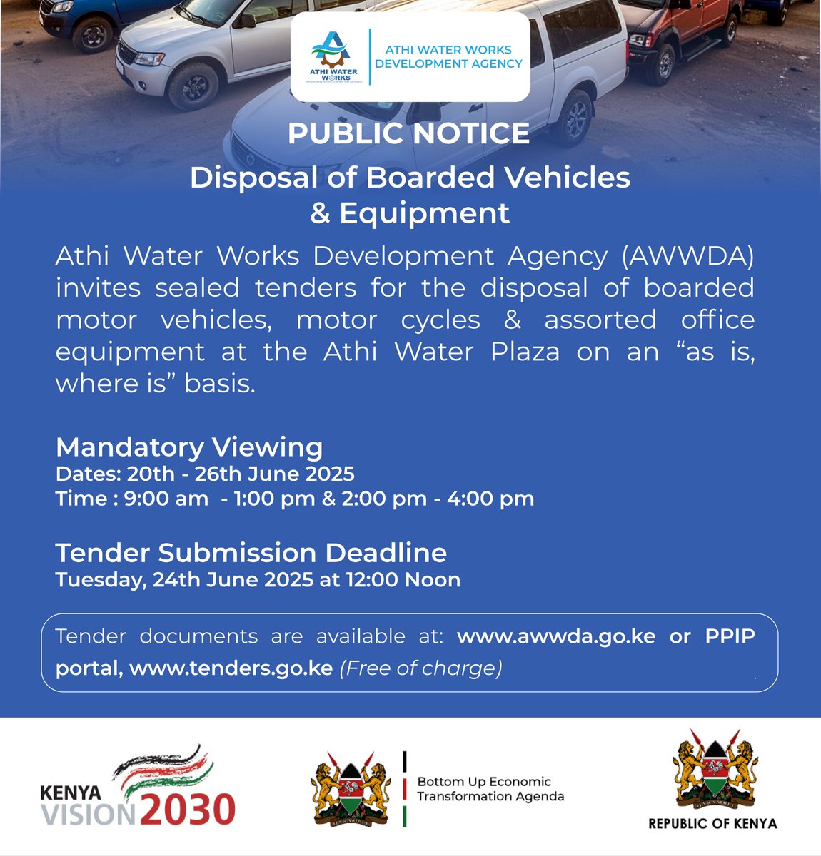 AthiWaterWorks's tweet image. PUBLIC NOTICE: AWWDA invites sealed tenders for the disposal of boarded motor vehicles, motorcycles & assorted office equipments.
For more information refer to the poster below.
