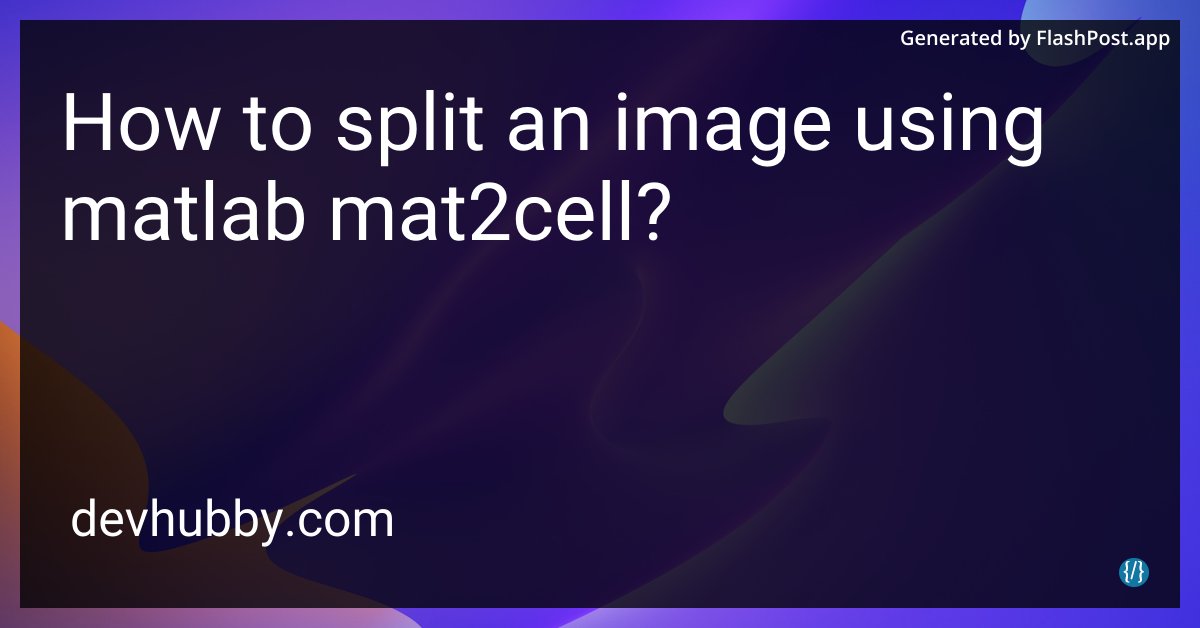 JordanKEurope's tweet image. If mat2cell splits my image, will the pixels need therapy afterwards?
Source: devhubby.com/thread/how-to-โฆ
#CodeNewbie #MatlabProgramming #MATLAB #dataanalysis
