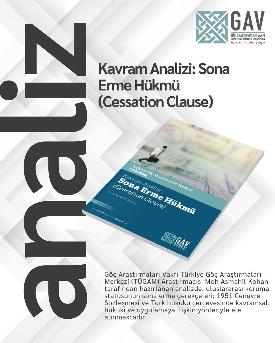 📢 Yeni Kavram Analizi: Sona Erme Hükmü (Cessation Clause)

✍️ Göç Araştırmaları Vakfı Türkiye Göç Araştırmaları Merkezi (TÜGAM) Araştırmacısı Moh Asmahil Kohan tarafından hazırlanan analizde, uluslararası koruma statüsünün sona erme gerekçeleri; 1951 Cenevre Sözleşmesi ve Türk