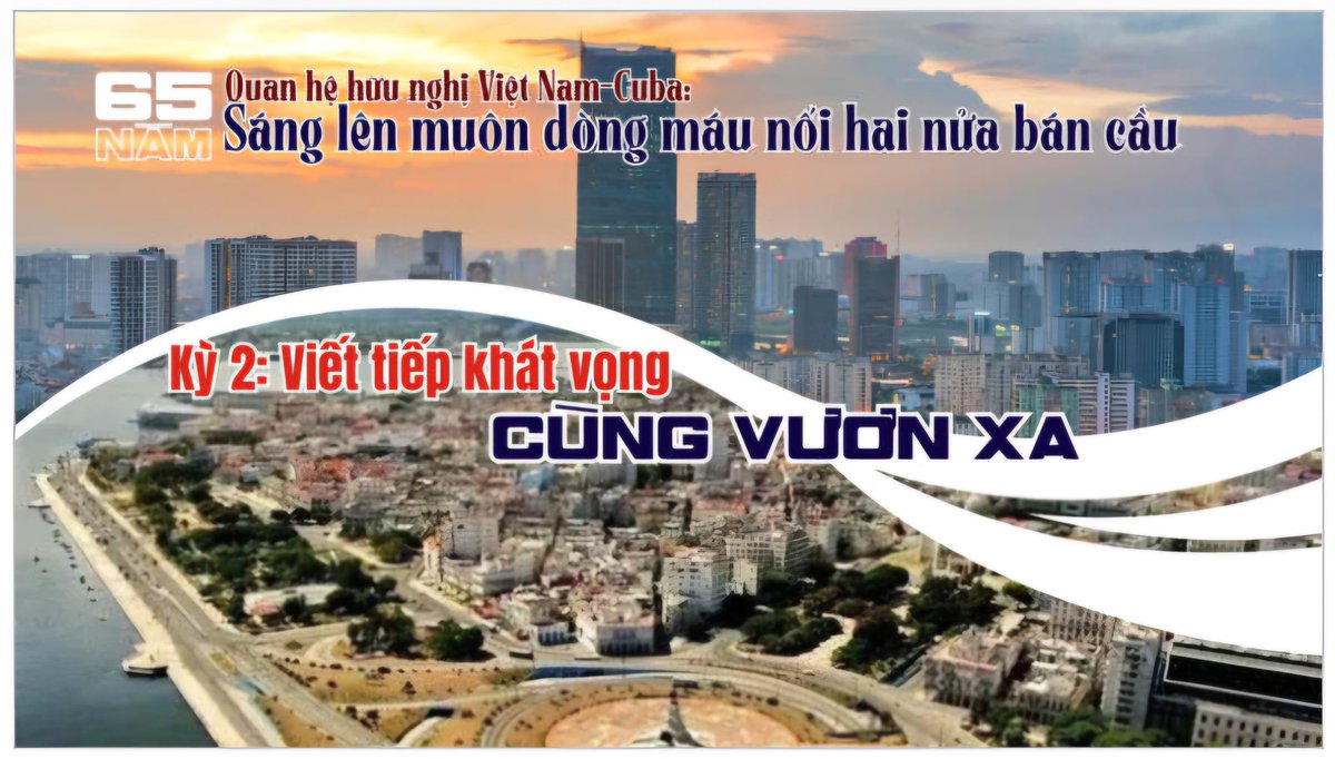 Con el título Vietnam-Cuba: Continuando la aspiración de llegar lejos juntos, el periódico <a href="/NhanDan_spanish/">Nhan Dan (El Pueblo) Digital</a> publica segunda parte de reportajes especiales en ocasión del aniversario 65 del establecimiento de relaciones diplomáticas entre #Cuba y #Vietnam.
special.nhandan.vn/ky-2-Viet-tiep…