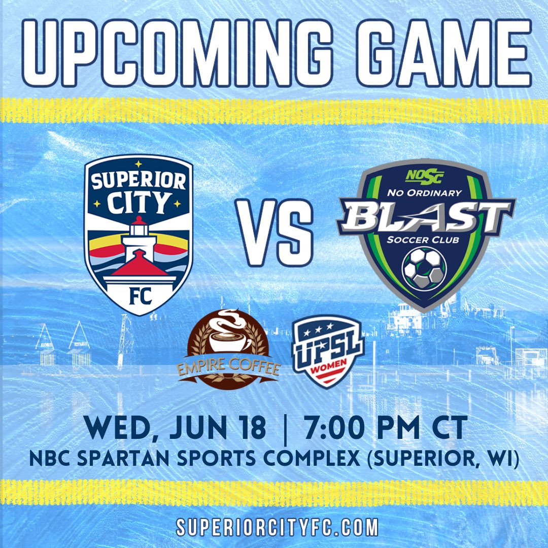 No Ordinary Wednesday 🎪

Our biggest match so far in 2025 takes place in tomorrow in Superior 💪

🆚 <a href="/NOSCBlast/">Blast Soccer</a> 
⏰ 7:00 PM CT
📍NBC Spartan Sports Complex (Superior, WI)
🏆 UPSL Premier
🎥 <a href="/iFanTV/">iFan Sports Network</a>
🎟 $10 Adult, $5 Military/Kid/College

#UpTheBeacons #BuiltSuperior #UPSLsoccer