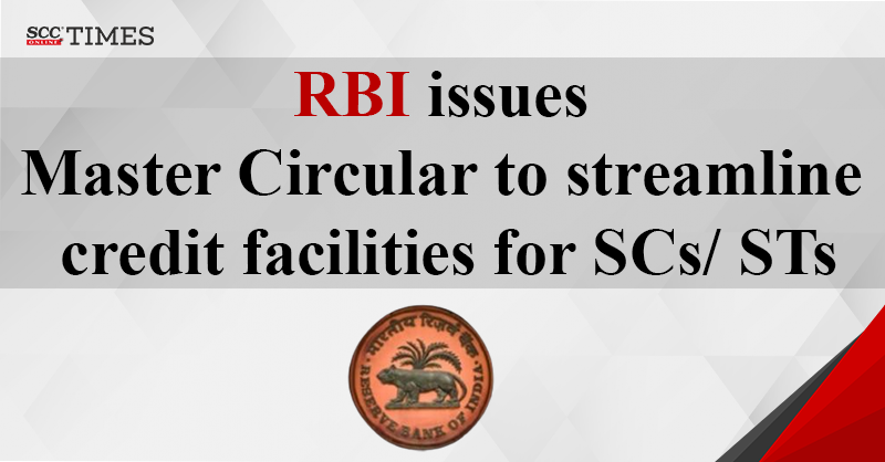 scconline_'s tweet photo. RBI issues Master Circular to streamline credit facilities for SCs/ STs
#BankingGuidelines #BankingRegulations #GovernmentSchemes #mastercircular #RBIGuidelines #ReserveBankofIndia #SC/STCredit #scconline #legalnews #scctimes #legalblog #legalupdates #lawstudent #legalstudies