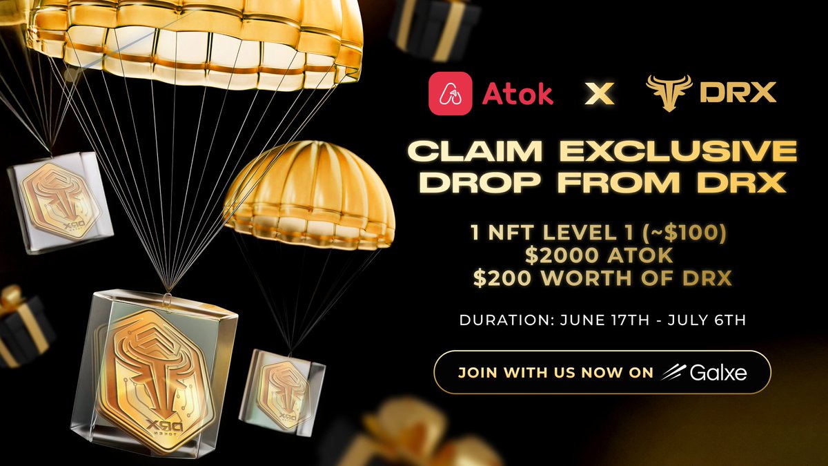 Claim the Crossover: DRX x <a href="/Atok_App/">Atok</a> Exclusive Drop

Let's join our fresh drop on Galxe!
⁦app.galxe.com/quest/nm5Xazmu…⁩

💰Rewards:
🔸1 NFT (worth ~$100)
🔸2,000 $ATOK for 4 winners
🔸$200 worth of $DRX for 10 winners
⏳Duration: June 17 - July 6

➡️Follow <a href="/DrxToken/">DRX Token</a> for updates!