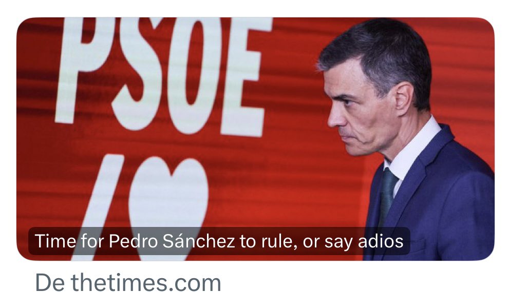 🇬🇧🇪🇸 | El prestigioso diario británico 'The Times' dedica una información a Pedro Sánchez, del que pide su dimisión al considerar que ya no es sólo un problema para España, sino también para Europa y Occidente.