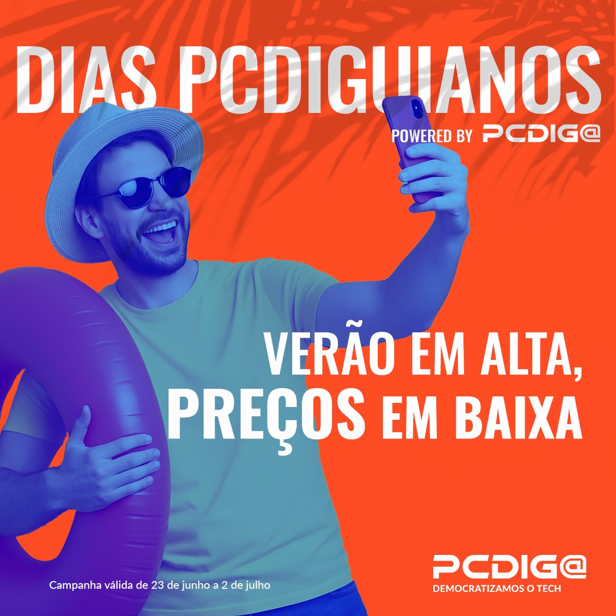 Temperaturas a subir, preços a descer! 😎
Entra no verão com as melhores ofertas PCDIGA em tecnologia.
Aqui, os preços não queimam. 🏖️
Aproveita já em ➡️ link.pcdiga.com/4n6mD4q