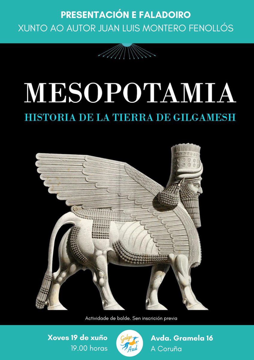 Presentación en A Coruña de Mesopotamia, historia de la tierra de Gilgamesh.

Jueves 19 a las 19:00 horas en Galgo Azul Espazo Cultural.