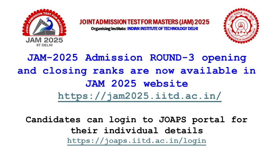 JAM 2025 (@jam2025official) on Twitter photo JAM-2025 Admission ROUND-3 opening and closing ranks are available in JAM 2025 website jam2025.iitd.ac.in Candidates can login to JOAPS portal. joaps.iitd.ac.in/login #JAM2025
<a href="/iitdelhi/">IIT Delhi</a> <a href="/iiscbangalore/">IISc Bangalore</a> <a href="/iitbombay/">IIT Bombay</a> <a href="/IITGuwahati/">IIT Guwahati</a> <a href="/IITKanpur/">IIT Kanpur</a> <a href="/iitkharagpur/">iit kharagpur</a> <a href="/iitmadras/">IIT Madras</a> <a href="/iitroorkee/">IIT Roorkee</a> JAM-2025 Admission ROUND-3 opening and closing ranks are available in JAM 2025 website jam2025.iitd.ac.in Candidates can login to JOAPS portal. joaps.iitd.ac.in/login #JAM2025
<a href="/iitdelhi/">IIT Delhi</a> <a href="/iiscbangalore/">IISc Bangalore</a> <a href="/iitbombay/">IIT Bombay</a> <a href="/IITGuwahati/">IIT Guwahati</a> <a href="/IITKanpur/">IIT Kanpur</a> <a href="/iitkharagpur/">iit kharagpur</a> <a href="/iitmadras/">IIT Madras</a> <a href="/iitroorkee/">IIT Roorkee</a>