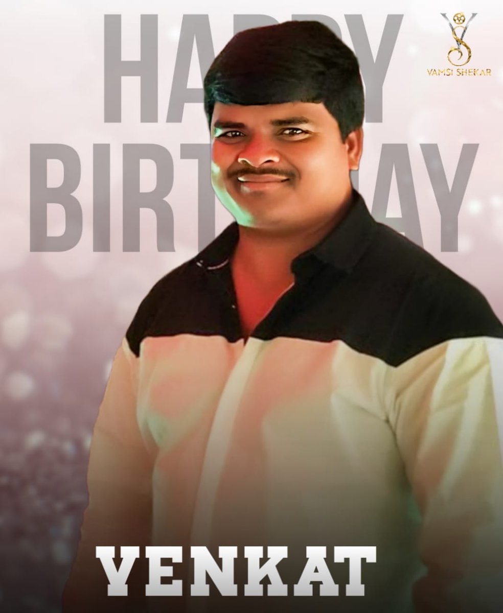 𝐕𝐚𝐦𝐬𝐢𝐒𝐡𝐞𝐤𝐚𝐫 (@ursvamsishekar) on Twitter photo Happy Birthday to the cool and kind-hearted <a href="/SVR4446/">S Venkatarathnam(Venkat)</a> anna! Wishing you a fantastic year ahead. ❤️🎉 Happy Birthday to the cool and kind-hearted <a href="/SVR4446/">S Venkatarathnam(Venkat)</a> anna! Wishing you a fantastic year ahead. ❤️🎉
