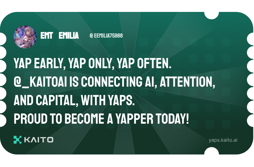 Yap early, yap only, yap often.

<a href="/KaitoAI/">Kaito AI 🌊</a> is connecting AI, attention and capital with Yaps.

Just claimed my social card and I'm accumulating Yap points in real-time.

Claim yours 👉 yaps.kaito.ai/referral/17893…