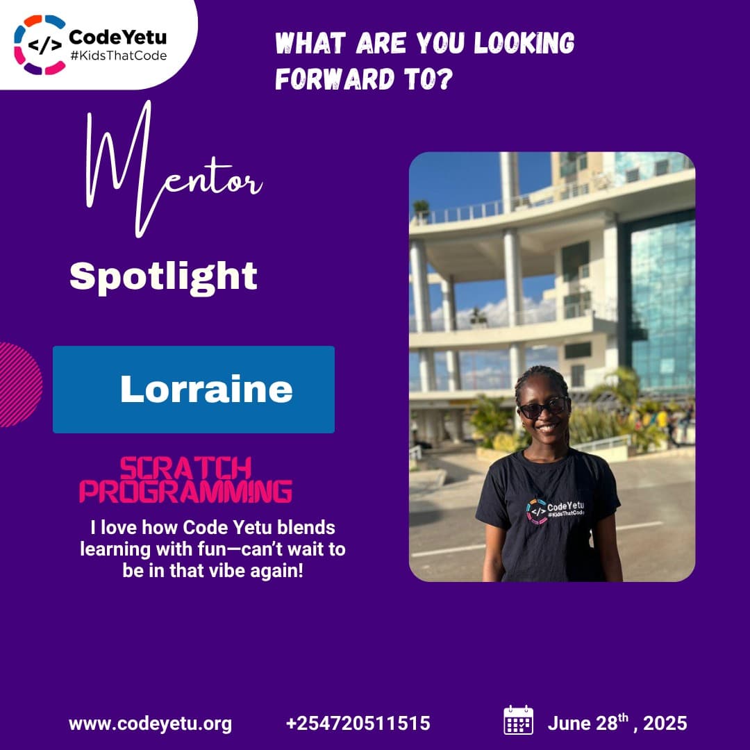 CodeYetu's tweet image. 🌟 Mentor Spotlight: LORRAINE! 
Teaching Scratch Programming with fun at CodeYetu! 
&quot;I love how learning blends with fun, can’t wait for that vibe✨@CodeYetu&quot;
📍Antler, ABC Place Westlands
#KidsThatCode