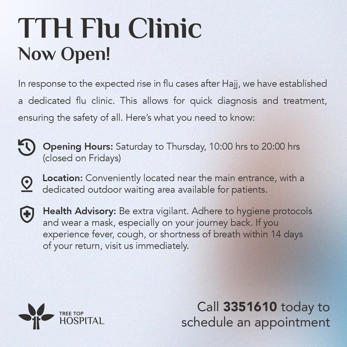 TTH's Flu Clinic is now open to help manage and treat flu-like symptoms among returning pilgrims and the public.

Located near the main entrance with a dedicated outdoor waiting area.

Open from Saturday to Thursday, 10am - 8pm (closed on Fridays)

For more info call 3351610