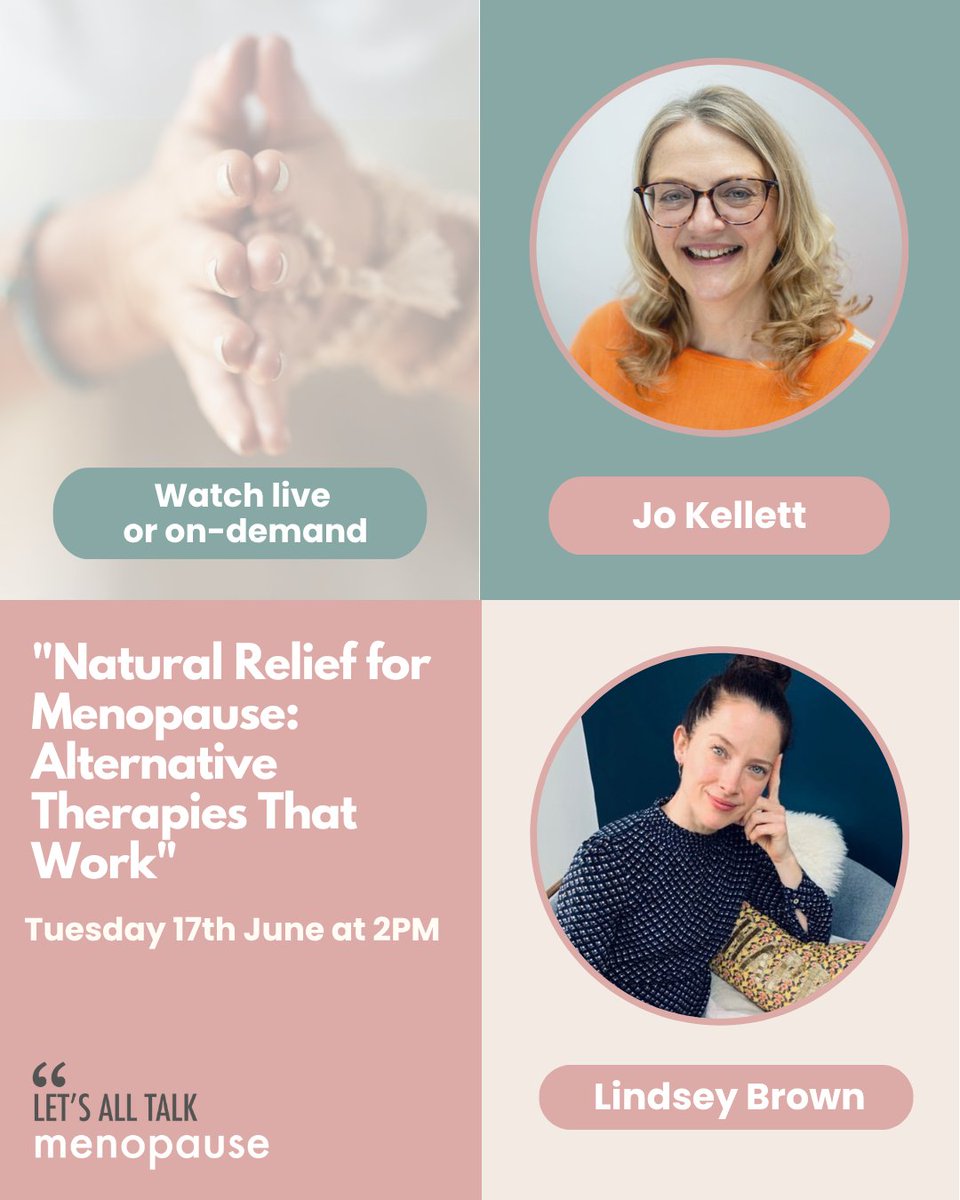 LATMenopause's tweet image. TODAY at 2PM: Natural Relief for #Menopause
Join Jo Kellett & Lindsey Brown for our final webinar of the season!
Gentle, effective ways to ease meno symptoms.
£5/month, cancel anytime. Sign up via the link below:letsalltalkmenopause.co.uk/subscribe